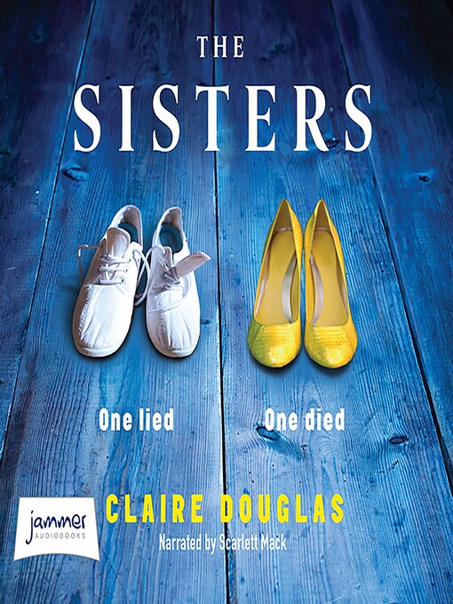 Title details for The Sisters by Claire Douglas - Wait list